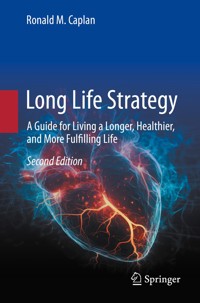 Long Life Strategy - Ronald M. Caplan - E-Book