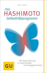 Das Hashimoto-Selbsthilfeprogramm - Birgit Weber - E-Book