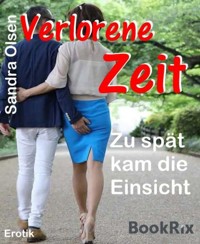 Verlorene Zeit - Sandra Olsen - E-Book