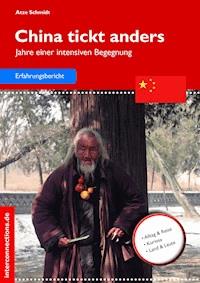 China tickt anders - Atze Schmidt - E-Book