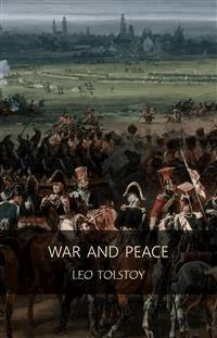 War and Peace : Complete and Unabridged - Leo Tolstoy - E-Book