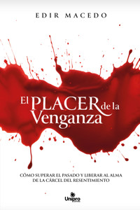 El placer de la venganza - Edir Macedo - E-Book