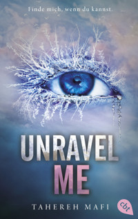 Unravel Me - Tahereh Mafi - E-Book