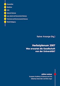 Herbstplenum 2007 - Was erwartet die Gesellschaft von der Universität? -  - E-Book