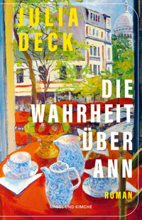 Die Wahrheit über Ann - Julia Deck - E-Book + Hörbuch