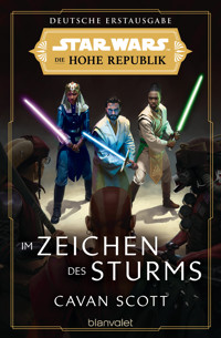 Star Wars™ Die Hohe Republik - Im Zeichen des Sturms - Cavan Scott - E-Book