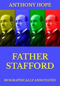 Father Stafford - Anthony Hope - E-Book