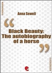 Black Beauty - Anna Sewell - E-Book