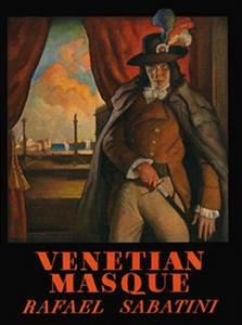 Venetian Masque - Sabatini Rafael - E-Book