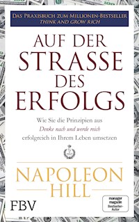 Auf der Straße des Erfolgs - Napoleon Hill - E-Book