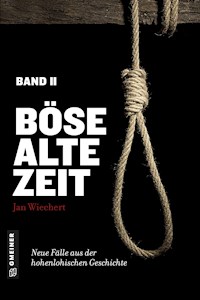 Böse alte Zeit 2 - Jan Wiechert - E-Book