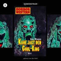 Horror Western, Folge 8: Kane jagt den Ghul-King - Earl Warren - Hörbuch