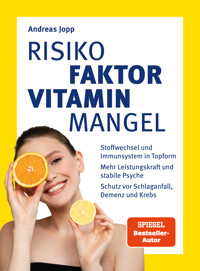 Risikofaktor Vitaminmangel - Andreas Jopp - E-Book