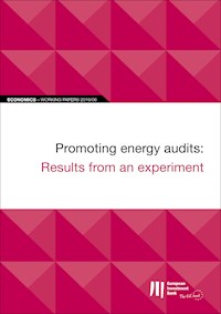 EIB Working Papers 2019/06 - Promoting energy audits: Results from an experiment - - kostenlos E-Book