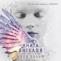 Книга ангелов - Мара Вульф - Hörbuch