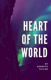Heart of the World - Henry Rider Haggard - E-Book