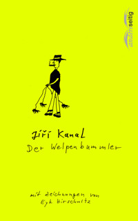 Der Welpenbummler - Jiří Kanal - E-Book