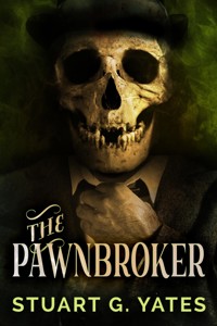 The Pawnbroker - Stuart G. Yates - E-Book
