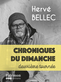 Chroniques du dimanche - deuxième tournée - Hervé Bellec - E-Book