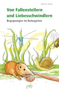 Von Fallenstellern und Liebesschwindlern - David Werner - E-Book