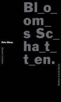 Blooms Schatten - Reto Hänny - E-Book
