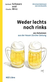 Weder lechts noch rinks - Gerhard Schwarz - E-Book