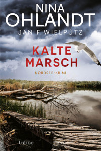 Kalte Marsch - Nina Ohlandt - E-Book
