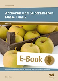 Addieren und Subtrahieren - Klasse 1 und 2 - Sabine Gutjahr - E-Book
