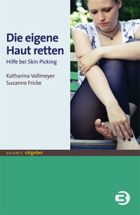 Die eigene Haut retten - Katharina Vollmeyer - E-Book