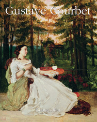 Gustave Courbet - Georges Riat - E-Book