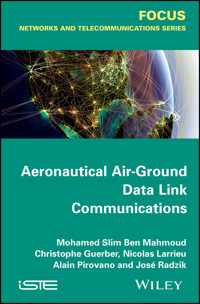Aeronautical Air-Ground Data Link Communications - Mohamed Slim Ben Mahmoud - E-Book