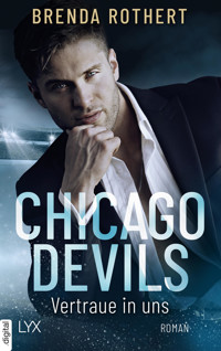 Chicago Devils - Vertraue in uns - Brenda Rothert - E-Book