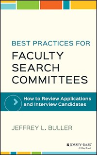 Best Practices for Faculty Search Committees - Jeffrey L. Buller - E-Book