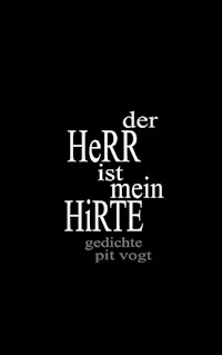 Der Herr ist mein Hirte - Pit Vogt - E-Book