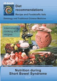 Nutrition during Short Bowel Syndrome - Josef Miligui - E-Book
