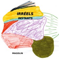 Irréels - Magdlin Magdlin - E-Book