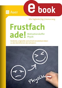 Frustfach ade - Motivationskoffer Physik - Jessica Lang - E-Book