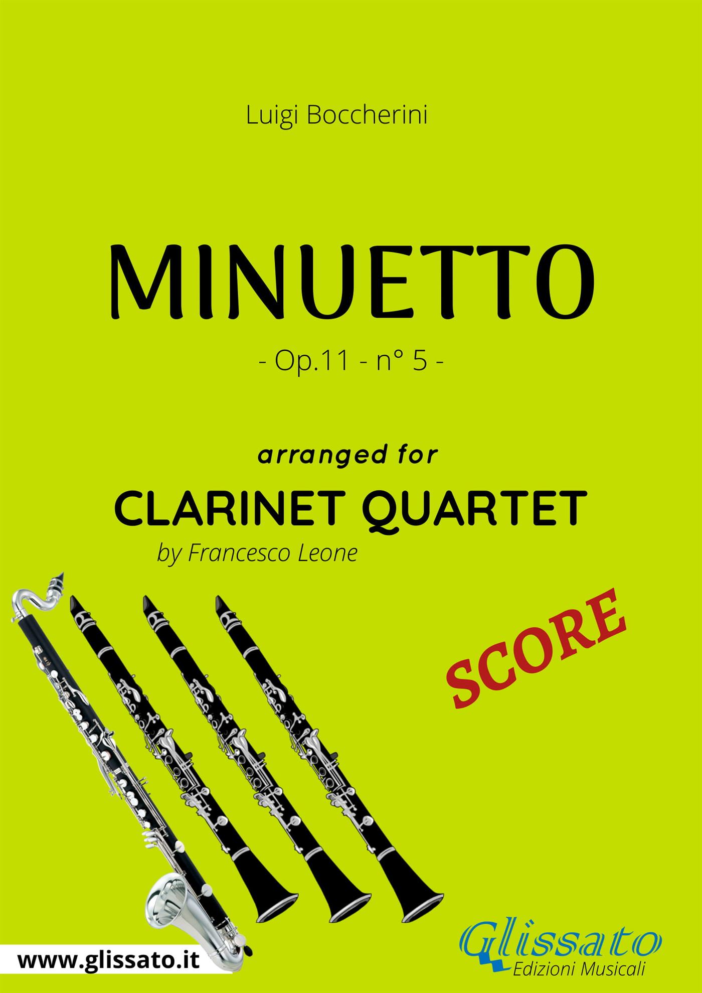 Minuetto - Clarinet Quartet SCORE - Luigi Boccherini - E-Book
