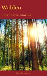 Walden (Cronos Classics)(Best Navigation, Active TOC) - Henry David Thoreau - E-Book