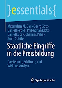 Staatliche Eingriffe in die Preisbildung - Maximilian M. Gail - E-Book