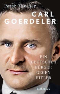 Carl Goerdeler - Peter Theiner - E-Book