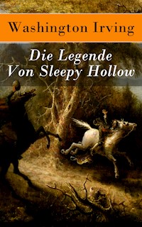 Die Legende Von Sleepy Hollow - Washington Irving - E-Book