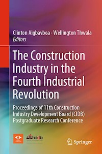The Construction Industry in the Fourth Industrial Revolution -  - E-Book