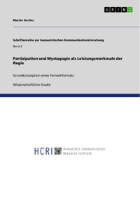 Partizipation und Mystagogie als Leistungsmerkmale der Regie - Martin Gertler - E-Book