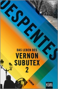 Das Leben des Vernon Subutex 2 - Virginie Despentes - E-Book