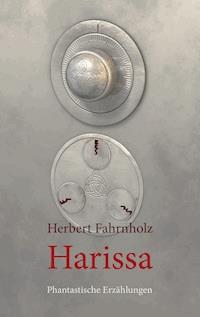 Harissa - Herbert Fahrnholz - E-Book