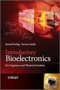 Introductory Bioelectronics - Ronald R. Pethig - E-Book