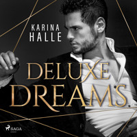 Deluxe Dreams (Dumont-Saga, Band 1) - Karina Halle - Hörbuch