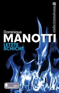 Letzte Schicht - Dominique Manotti - E-Book