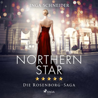 Northern Star (Rosenborg-Saga, Band 1) - Inga Schneider - E-Book + Hörbuch
